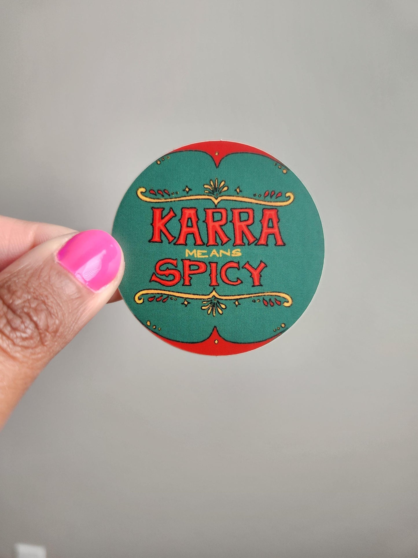 Karra Means Spicy Sticker